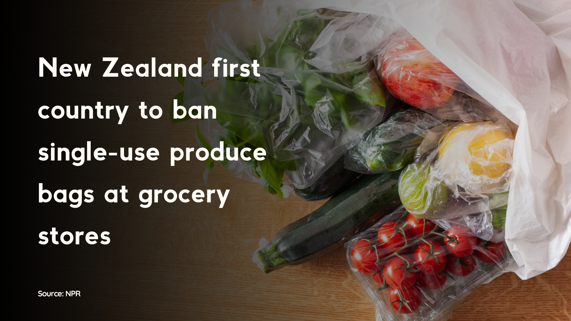 New Zealand first country to ban single-use produce bags at grocery stores