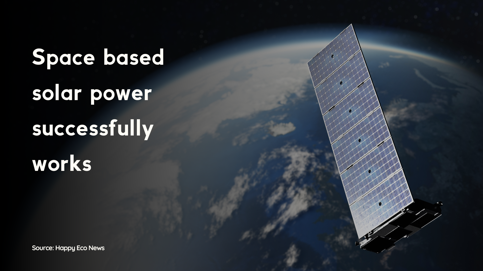 Space based solar power successfully works